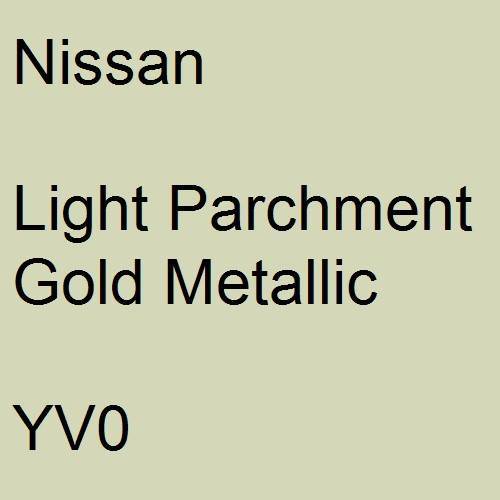 Nissan, Light Parchment Gold Metallic, YV0.